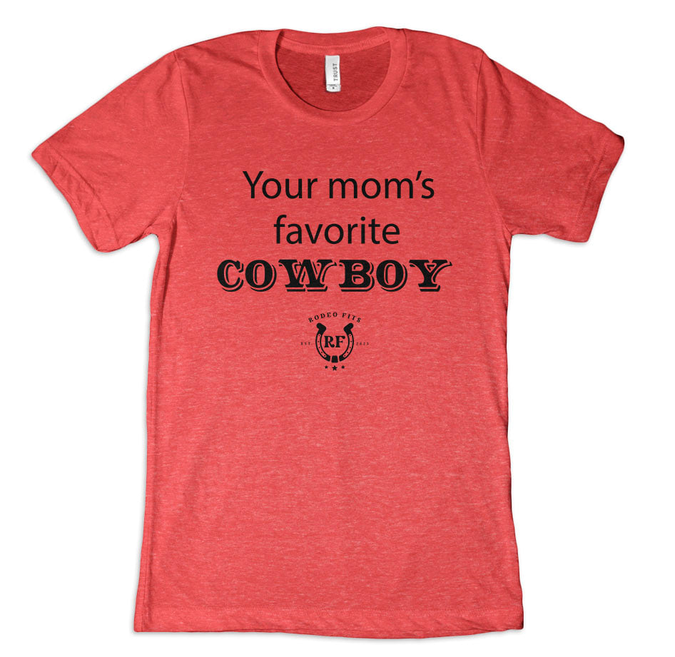 Your mom's favorite cowboy