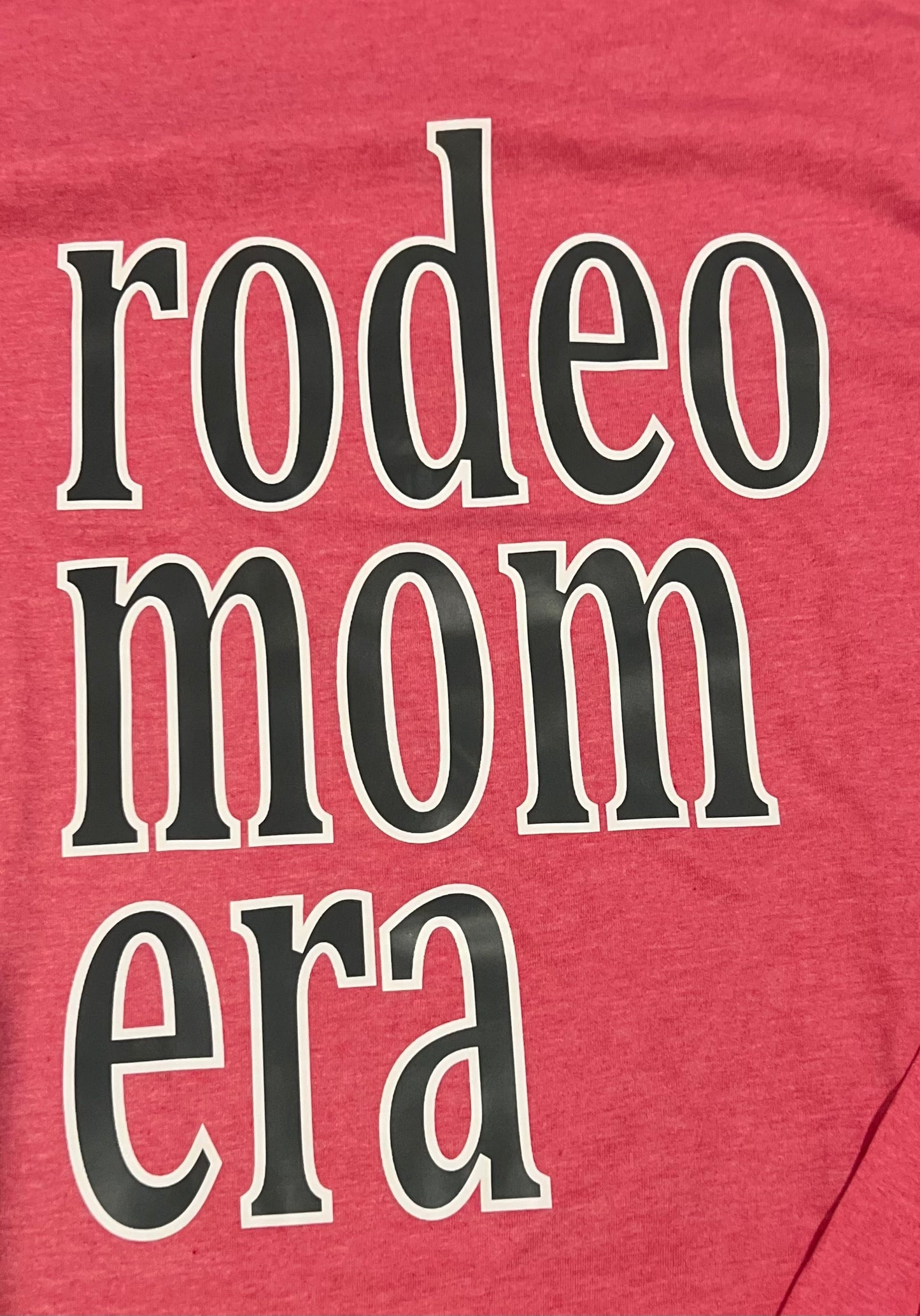 RODEO MOM ERA